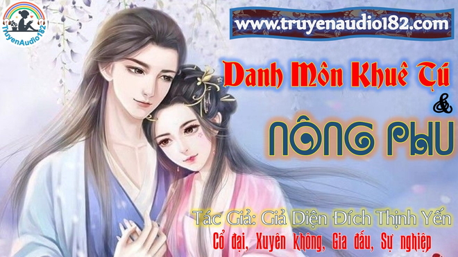 Danh Môn Khuê Tú & Nông Phu
