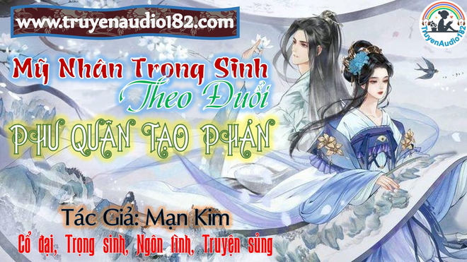 Mỹ nhân trọng sinh theo đuổi phu quân tạo phản