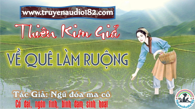 Thiên Kim Giả Về Quê Làm Ruộng