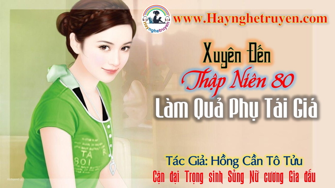 Xuyên Đến Thập niên 60 Làm Quả Phụ Tái Giá
