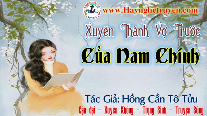 Xuyên thành vợ trước của nam chính