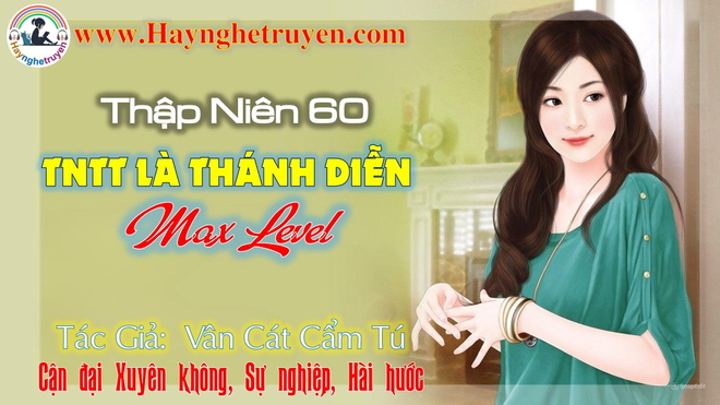 Thập Niên 60 Thanh Niên Trí Thức Là Thánh Diễn Max Level