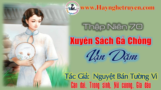 Thập niên 70 Xuyên Sách Gả Chồng Ngàn Dặm