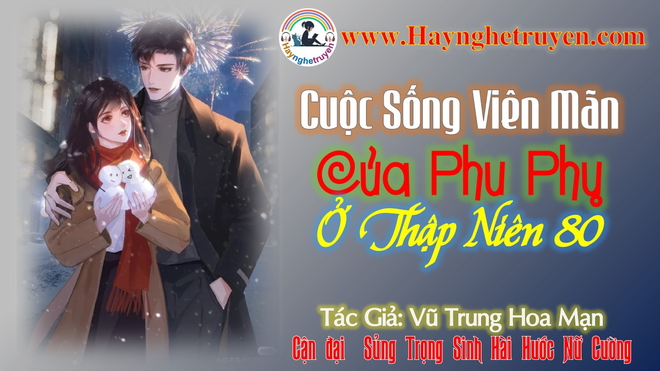 Cuộc sống viên mãn của phu phụ ở thập niên 80