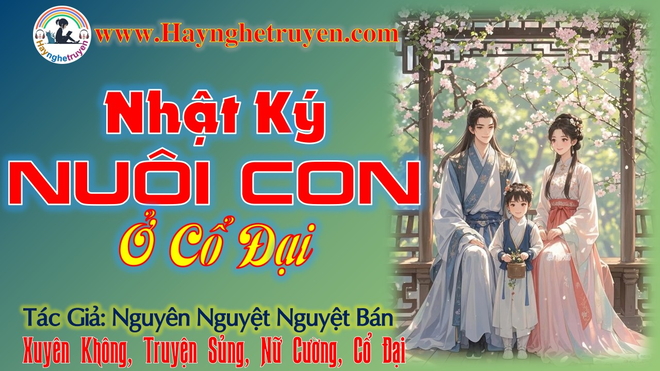 Nhật Ký Nuôi Con Ở Cổ Đại