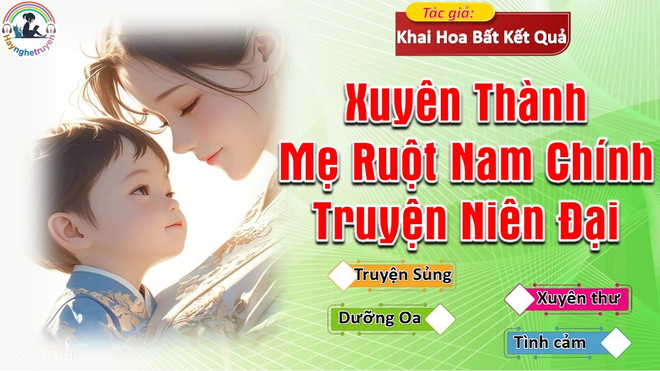Xuyên Thành Mẹ Ruột Nam Chính Truyện Niên Đại