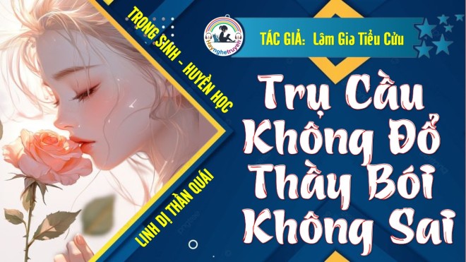 Trụ Cầu Không Đổ Thầy Bói Không Sai