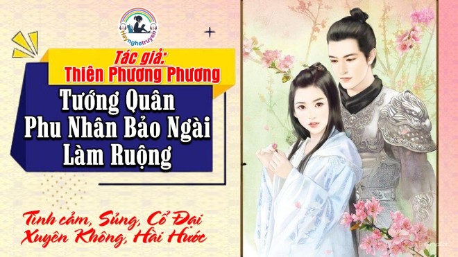 Tướng Quân Phu Nhân Bảo Ngài Làm Ruộng