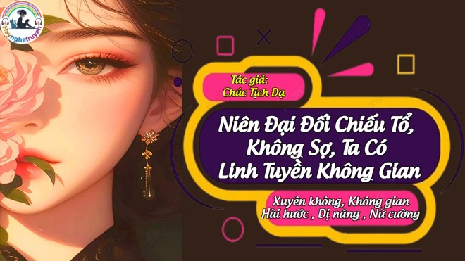 Niên Đại Đối Chiếu Tổ, Không Sợ, Ta Có Linh Tuyền Không Gian