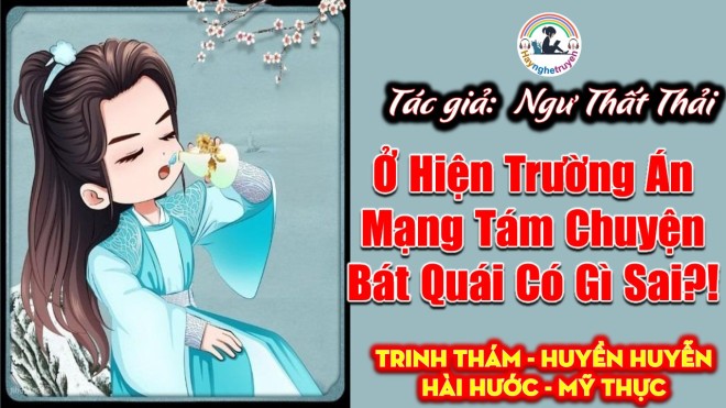 Ở Hiện Trường Án Mạng Tám Chuyện Bát Quái Có Gì Sai?!