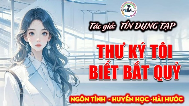 Thư Ký Của Tôi Biết Bắt Quỷ
