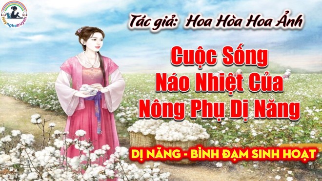 Cuộc Sống Náo Nhiệt Của Nông Phụ Dị Năng