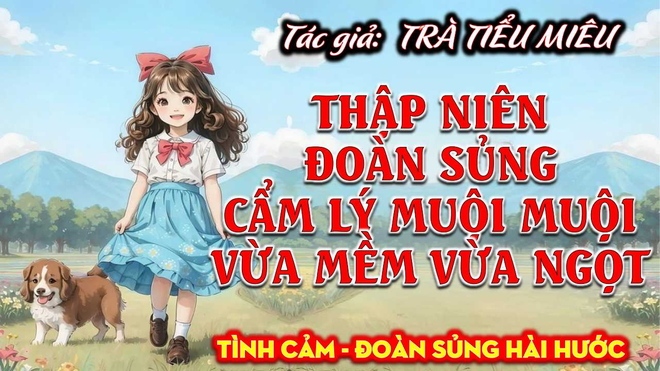 Thập Niên Đoàn Sủng Cẩm Lý Muội Muội Vừa Mềm Vừa Ngọt