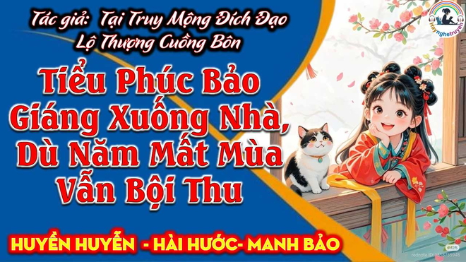 Tiểu Phúc Bảo Giáng Xuống Nhà, Dù Năm Mất Mùa Vẫn Bội Thu