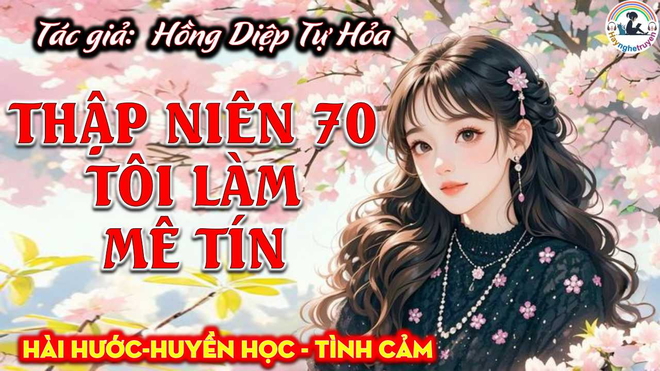 Thập Niên 70 Tôi Làm Mê Tín
