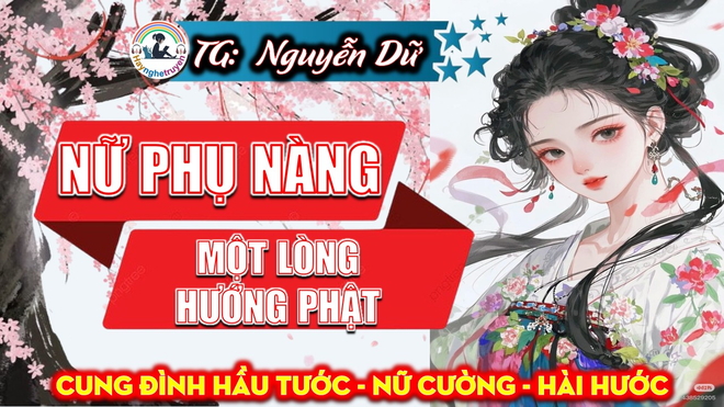 Nữ Phụ Nàng Một Lòng Hướng Phật