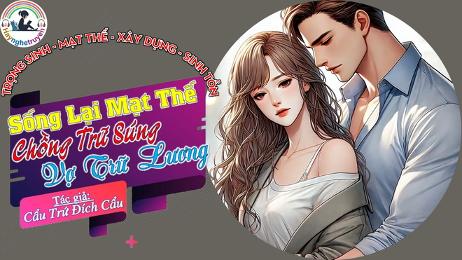Sống Lại Mạt Thế, Chồng Trữ Súng, Vợ Trữ Lương