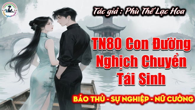 Thập Niên 80 Con Đường Nghịch Chuyển Tái Sinh