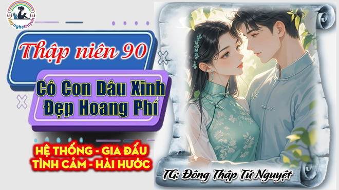 Thập Niên 90 Cô Con Dâu Xinh Đẹp Hoang Phí