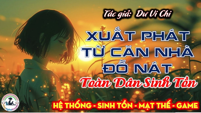 Xuất Phát Từ Căn Nhà Đổ Nát Toàn Dân Sinh Tồn
