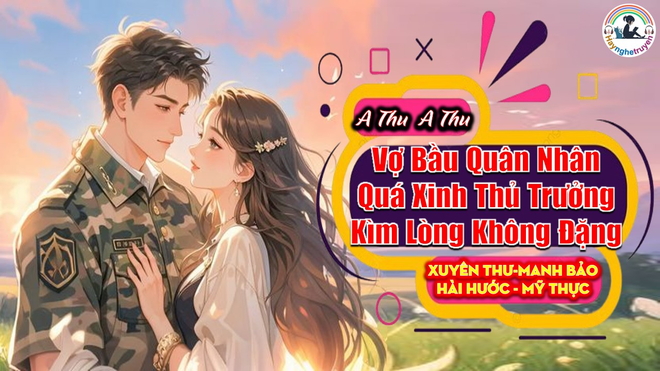 Vợ Bầu Quân Nhân Quá Xinh Thủ Trưởng Kìm Lòng Không Đặng