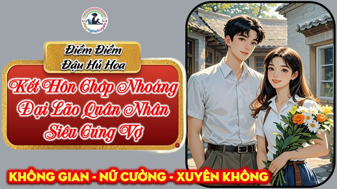 Kết Hôn Chớp Nhoáng Đại Lão Quân Nhân Siêu Cưng Vợ
