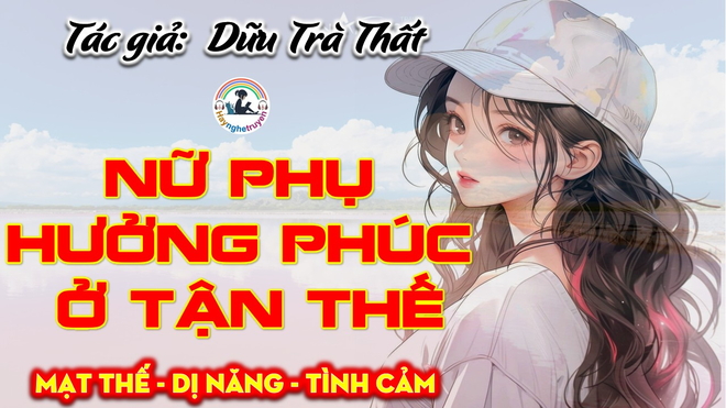 Nữ Phụ Hưởng Phúc Ở Tận Thế