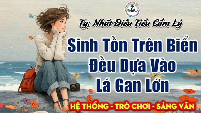 Sinh Tồn Trên Biển Đều Dựa Vào Lá Gan Lớn