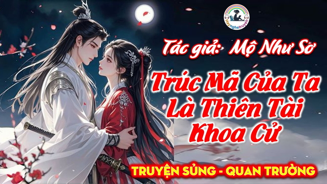 Trúc Mã Của Ta Là Thiên Tài Khoa Cử