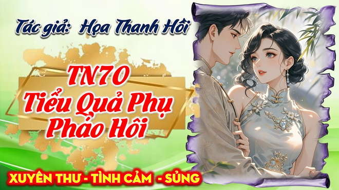 Thập Niên 70 Tiểu Quả Phụ Pháo Hôi