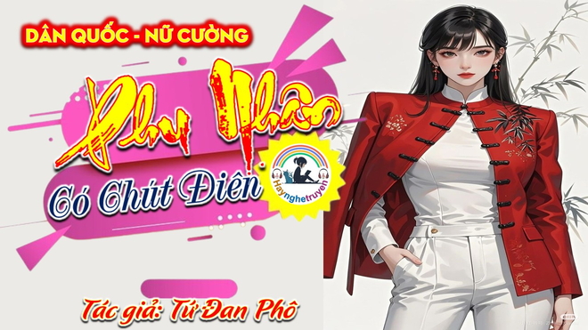 Phu Nhân Có Chút Điên