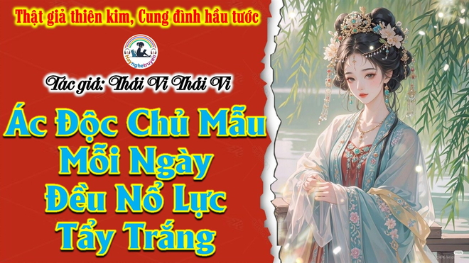 Ác Độc Chủ Mẫu Mỗi Ngày Đều Nổ Lực Tẩy Trắng