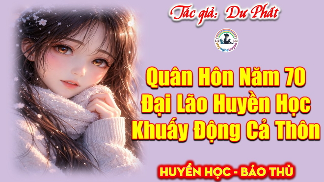 Quân Hôn Năm 70 Đại Lão Huyền Học Khuấy Động Cả Thôn
