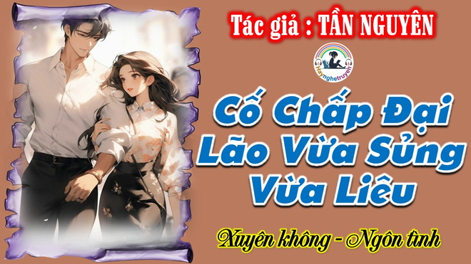 Cố Chấp Đại Lão Vừa Sủng Vừa Liêu