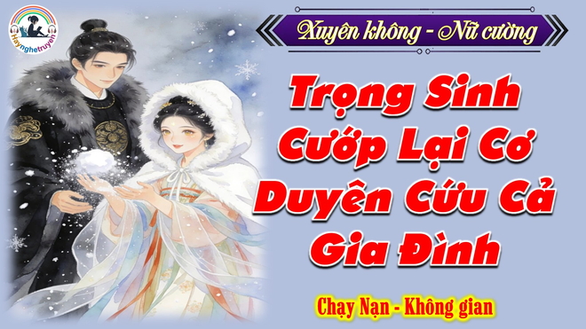 Trọng Sinh Cướp Lại Cơ Duyên Cứu Cả Gia Đình