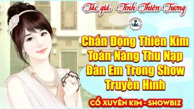 Chấn Động Thiên Kim Toàn Năng Thu Nạp Đàn Em Trong Show Truyền Hình