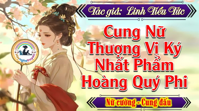 Cung Nữ Thượng Vị Ký Nhất Phẩm Hoàng Quý Phi
