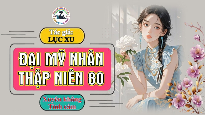 Đại Mỹ Nhân Thập Niên 80
