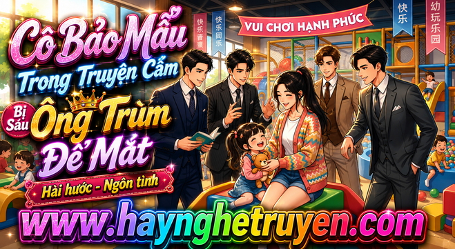 Cô Bảo Mẫu Trong Truyện Cấm Bị Sáu Ông Trùm Để Mắt