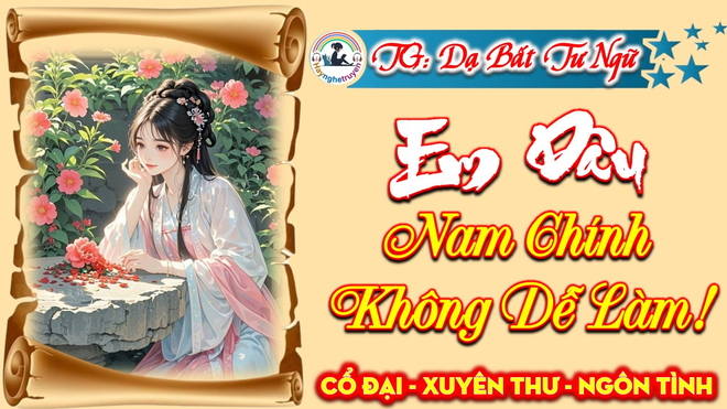 Em dâu nam chính không dễ làm!