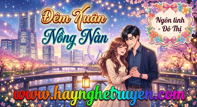 Đêm Xuân Nồng Nàn