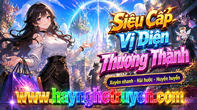 Siêu Cấp Vị Diện Thương Thành